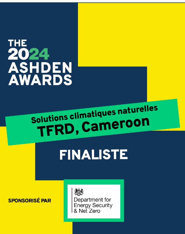 TROPICAL FOREST AND RURAL DEVELOPMENT (TF-RD), finaliste du prix Ashden 2024